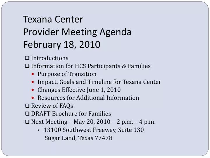 texana center provider meeting agenda february 18 2010