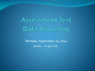 Assessment Test Data Reporting