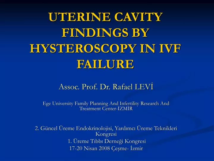 uterine cavity findings by hysteroscopy in ivf failure