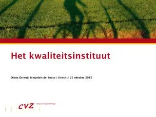het kwaliteitsinstituut