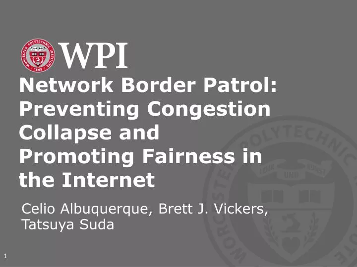 network border patrol preventing congestion collapse and promoting fairness in the internet