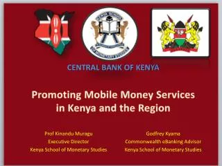 Promoting Mobile Money Services in Kenya and the Region