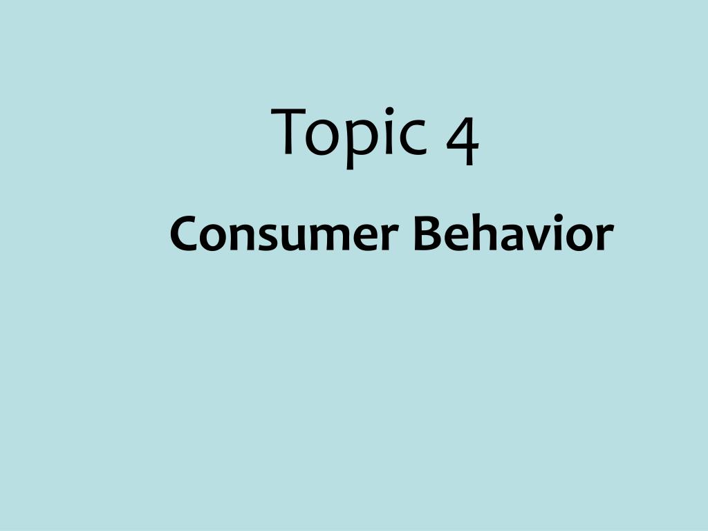 PPT - Consumer Behavior PowerPoint Presentation, free download - ID:6758176