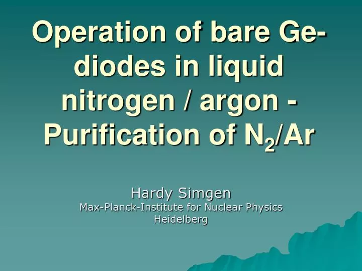 operation of bare ge diodes in liquid nitrogen argon purification of n 2 ar