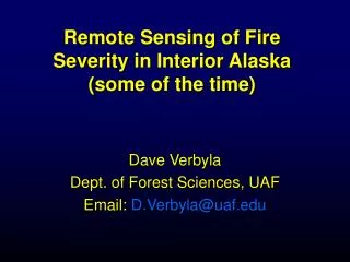 Remote Sensing of Fire Severity in Interior Alaska (some of the time)