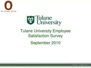 Tulane University Employee Satisfaction Survey
