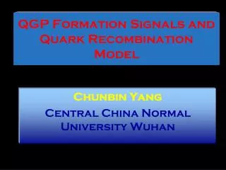 QGP Formation Signals and Quark Recombination Model