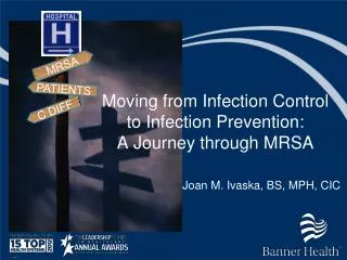 Moving from Infection Control to Infection Prevention: A Journey through MRSA
