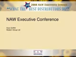 NAW Executive Conference Dave Griffith Modern Group Ltd