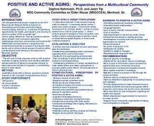 POSITIVE AND ACTIVE AGING: Perspectives from a Multicultural Community