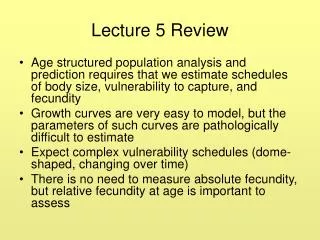 Lecture 5 Review