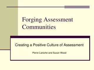 Forging Assessment Communities