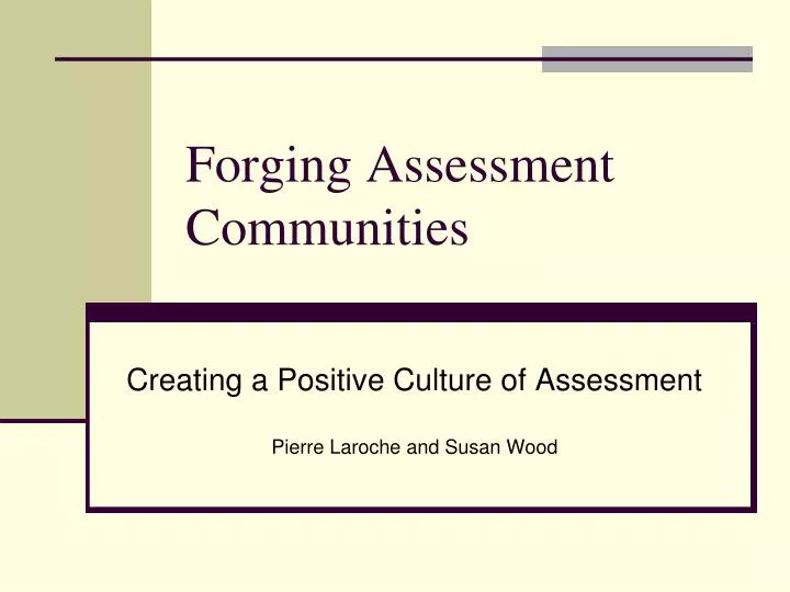 forging assessment communities