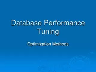 Database Performance Tuning