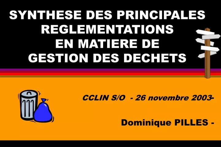 synthese des principales reglementations en matiere de gestion des dechets