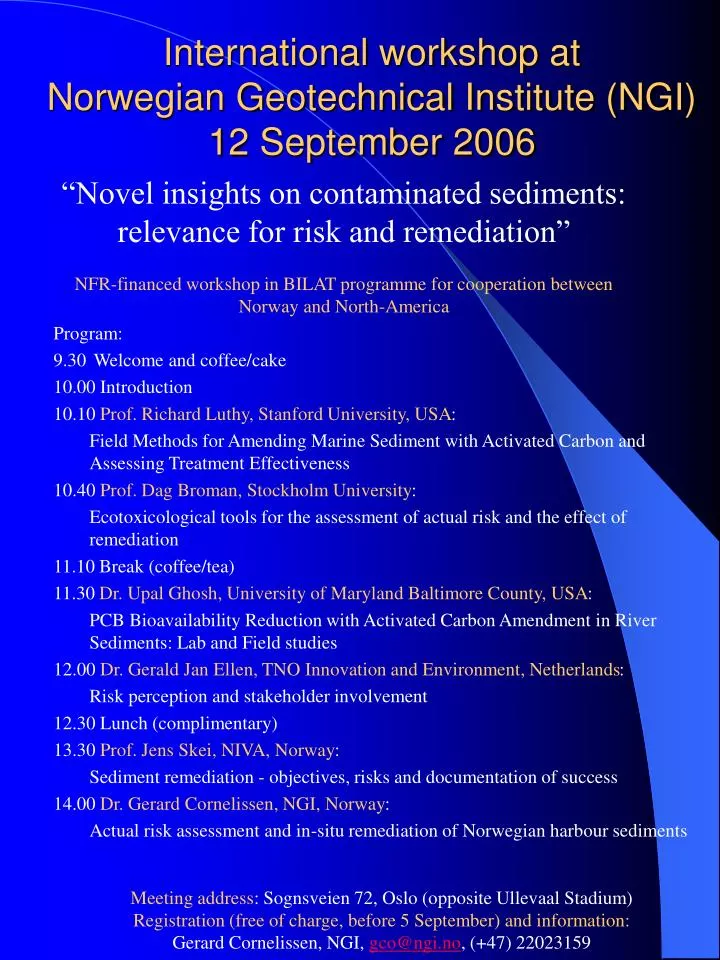 international workshop at norwegian geotechnical institute ngi 12 september 2006