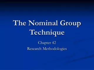 The Nominal Group Technique