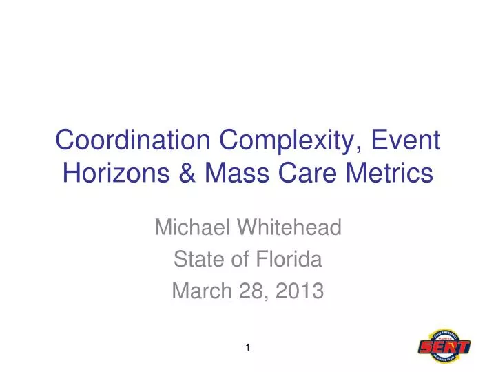 coordination complexity event horizons mass care metrics