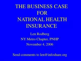 THE BUSINESS CASE FOR NATIONAL HEALTH INSURANCE