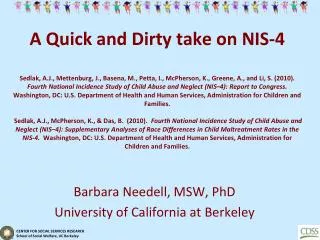 Barbara Needell, MSW, PhD University of California at Berkeley