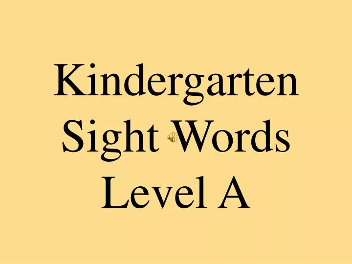 kindergarten sight words level a
