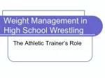 Weight Management in High School Wrestling