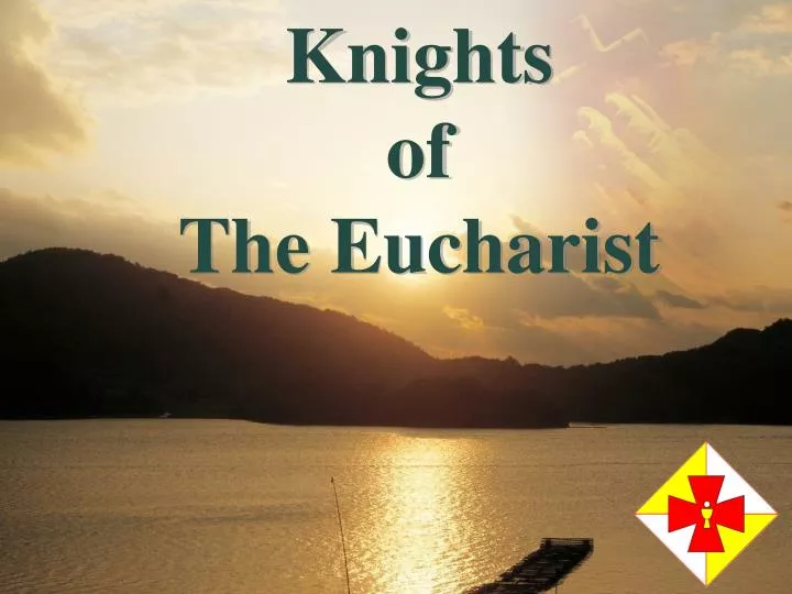 knights of the eucharist