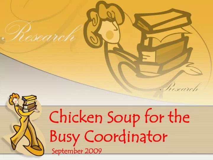 chicken soup for the busy coordinator