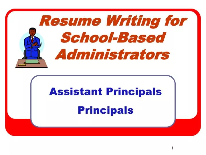 resume writing for school based administrators