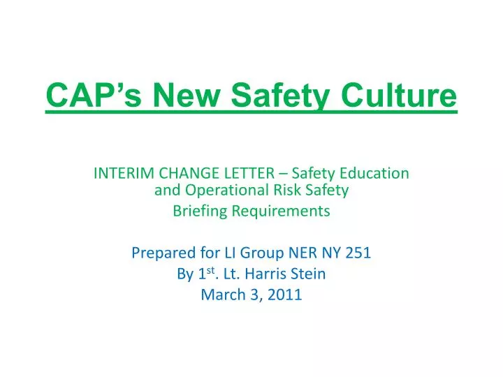 cap s new safety culture
