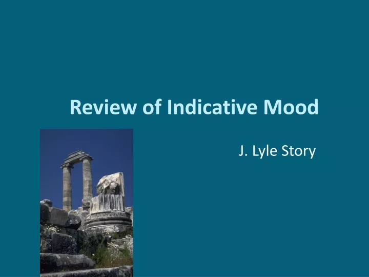 review of indicative mood