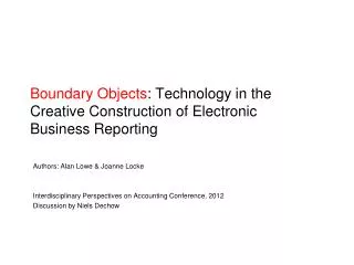 Boundary Objects : Technology in the Creative Construction of Electronic Business Reporting