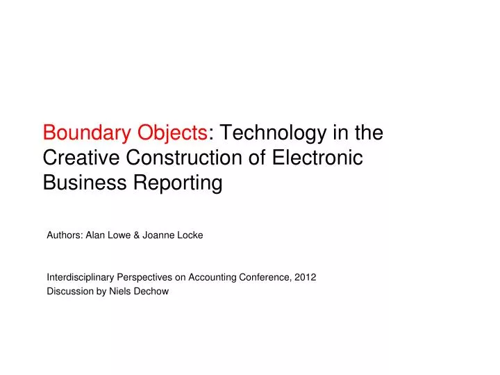 boundary objects technology in the creative construction of electronic business reporting