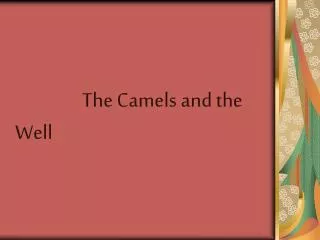 The Camels and the Well