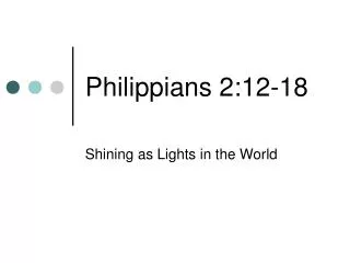 Philippians 2:12-18