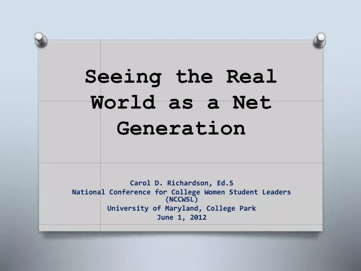 seeing the real world as a net generation