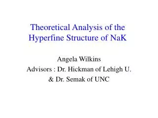 Theoretical Analysis of the Hyperfine Structure of NaK