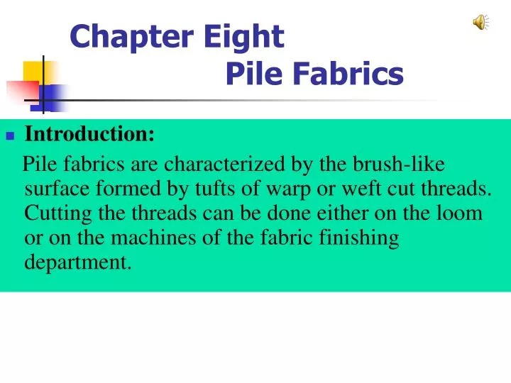 chapter eight pile fabrics