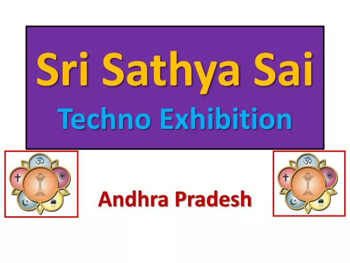 sri sathya sai techno exhibition