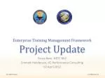 Enterprise Training Management Framework Project Update - slide 1