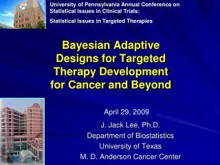 Bayesian Adaptive Designs for Targeted Therapy Development for Cancer and Beyond
