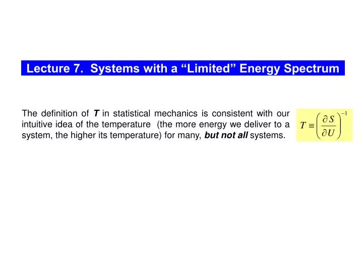 lecture 7 systems with a limited energy spectrum
