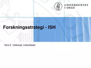 forskningsstrategi ish