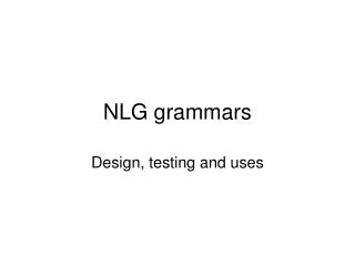 NLG grammars