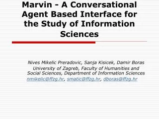 Marvin - A Conversational Agent Based Interface for the Study of Information Sciences