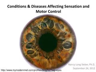 Conditions &amp; Diseases Affecting Sensation and Motor Control