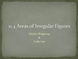 11.4 Areas of Irregular Figures