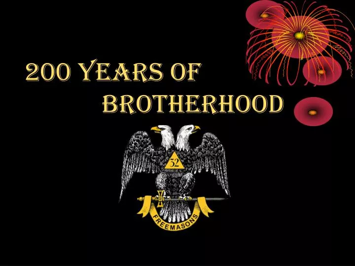 200 years of brotherhood