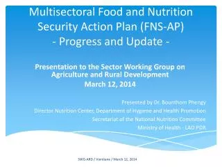 Multisectoral Food and Nutrition Security Action Plan (FNS-AP) - Progress and Update -