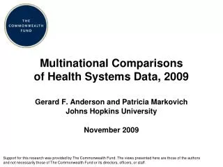 Multinational Comparisons of Health Systems Data, 2009